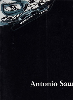 ANTONIO SAURA - Imagina 1956-1997